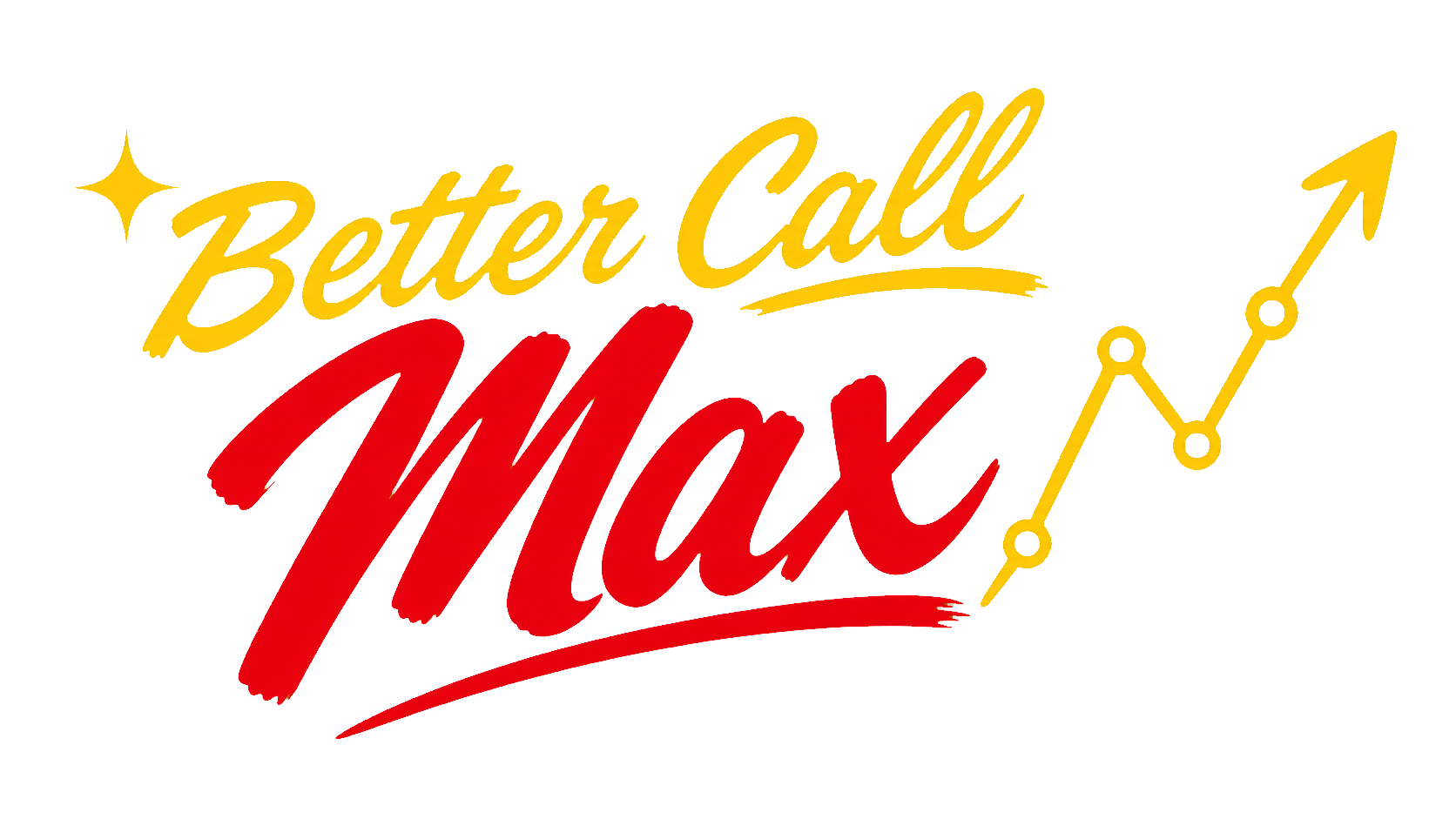 Better Call Max!